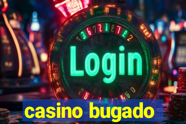 casino bugado